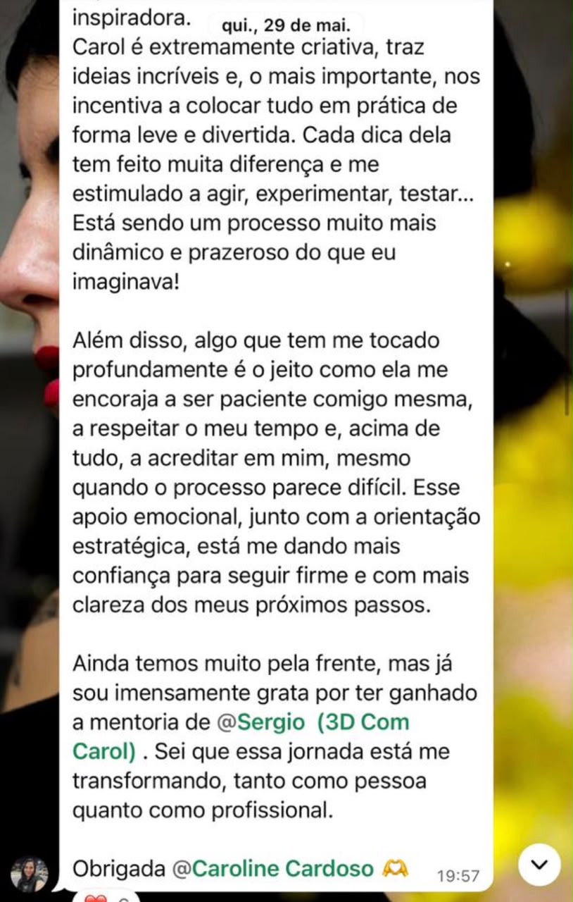 Depoimento de mentorada sobre a mentoria da Carol